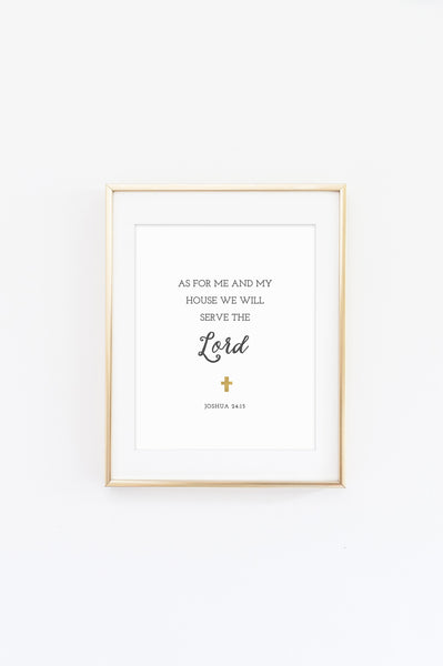 As For Me & My House / Joshua 24:15 - printable 8x10 print