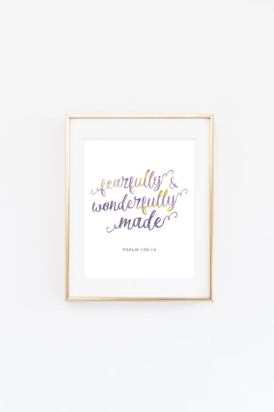 Fearfully & Wonderfully Made Psalm 139:14 - printable 8x10 print