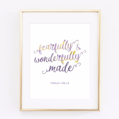 Fearfully & Wonderfully Made Psalm 139:14 - printable 8x10 print